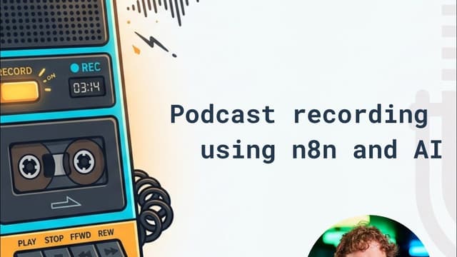 Podcast recording using n8n and AI